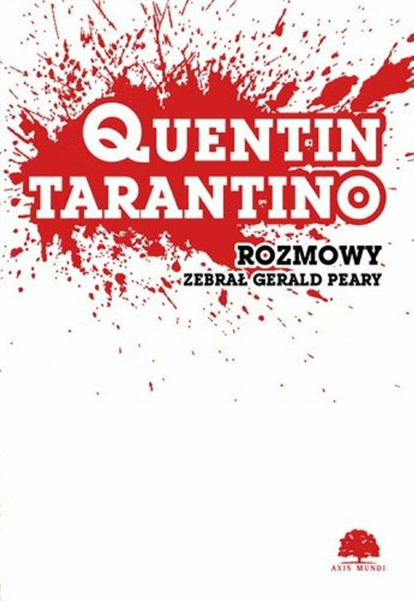 Quentin Tarantino. Rozmowy