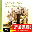 Quo Vadis. Henryk Sienkiewicz. Opracowanie + CD