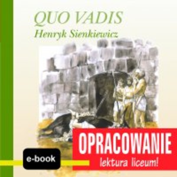 Quo Vadis (Henryk Sienkiewicz) - opracowanie - epub
