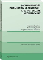 Rachunkowość podmiotów leczniczych i jej potencjał informacyjny - pdf