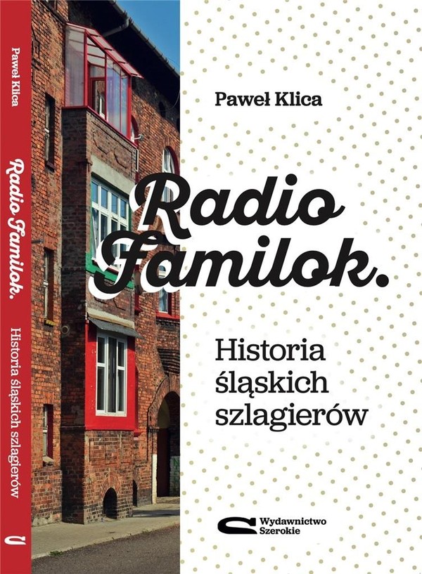 Radio Familok Historia śląskich szlagierów