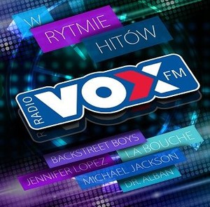 Radio VOX FM: W rytmie hitów