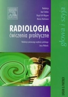 Radiologia. Ćwiczenia praktyczne Głowa i szyja