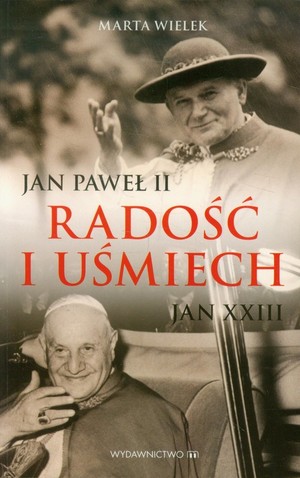 Radość i uśmiech Jan Paweł II, Jan XXIII