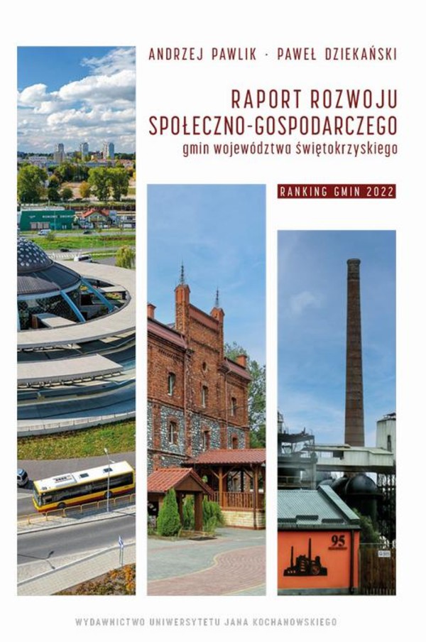 Raport rozwoju społeczno-gospodarczego gmin województwa świętokrzyskiego. Ranking gmin 2022 - pdf