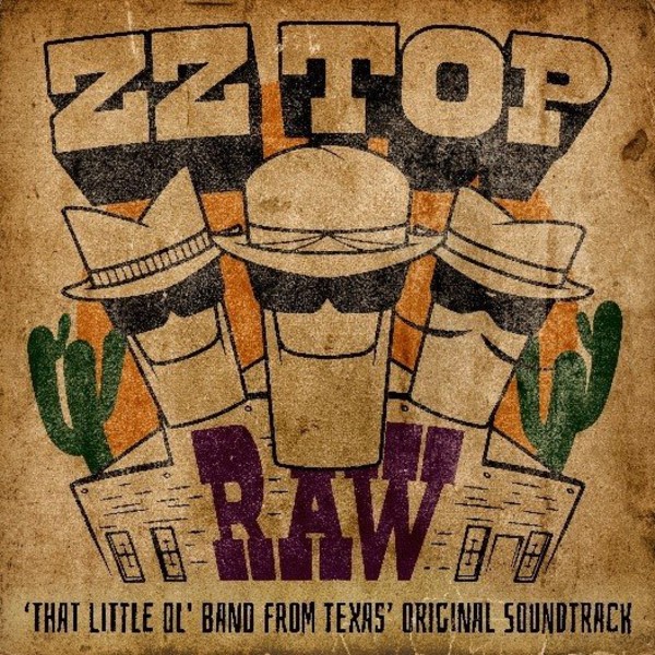 RAW - `That Little Ol` Band From Texas` Original Soundtrack