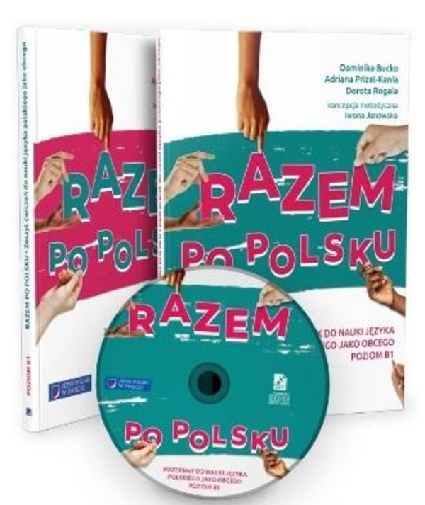 Razem po polsku Podręcznik do nauki języka polskiego jako obcego Poziom B1