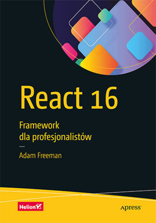 Framework dla profesjonalistów React 16