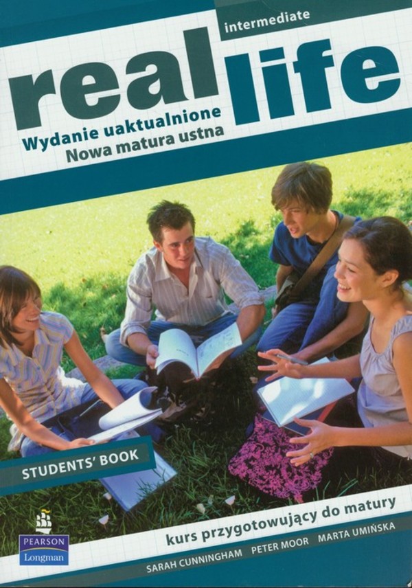 Real Life -Intermediate. Student`s Book Wydanie uaktualnione Nowa matura ustna (Podręcznik)