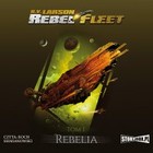 Rebelia - Audiobook mp3 Rebel Fleet, tom 1