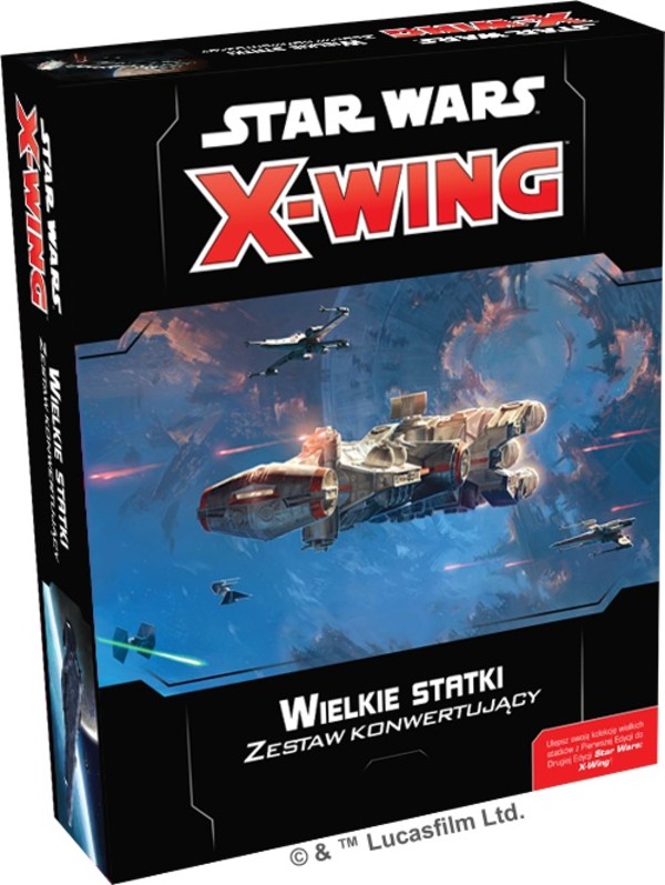 Gra Star Wars: X-Wing - Wielkie statki Zestaw Konwertujący (druga edycja)