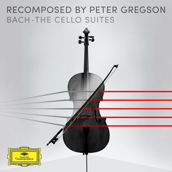 Recomposed By Peter Gregson: Bach - The Cello Suites