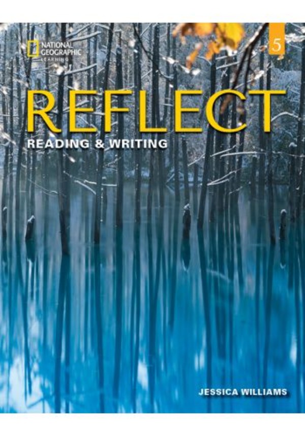 Reflect 5. Student`s Book. Reading and Writing. Level B2