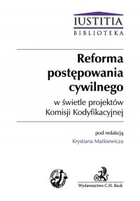 Reforma postępowania cywilnego w świetle projektów Komisji Kodyfikacyjnej - pdf