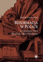 Reformacja w Polsce a dziedzictwo Erazma z Rotterdamu - mobi, epub, pdf