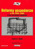 REFORMY GOSPODARCZE W PRL (1982-1989) Próba uratowania socjalizmu