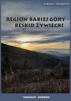 Okładka:Region Babiej Góry – Beskid Żywiecki. Górskie wędrówki 