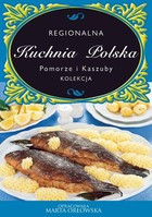 Regionalna Kuchnia Polska Pomorze i kaszuby