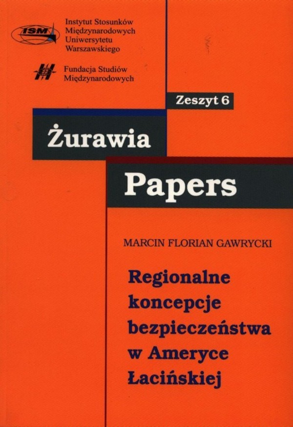 Regionalne koncepcje bezpieczeństwa w Ameryce Łacińskiej