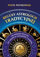 Reguły astrologii tradycyjnej - mobi, epub, pdf Od wielkiej polityki do udanych związków z ludźmi