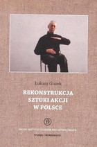 Rekonstrukcja sztuki akcji w Polsce - pdf