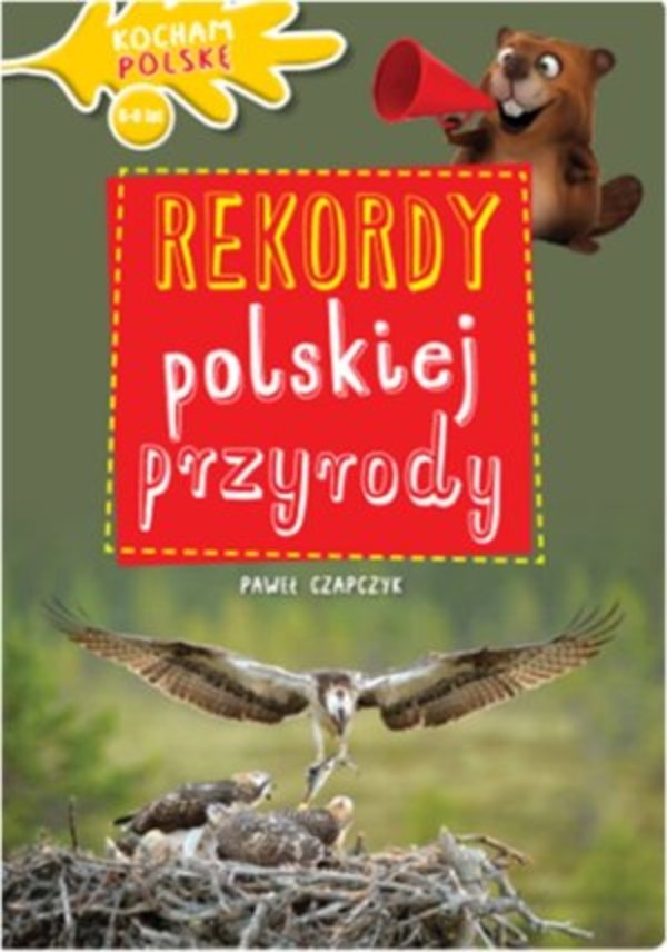 Rekordy polskiej przyrody