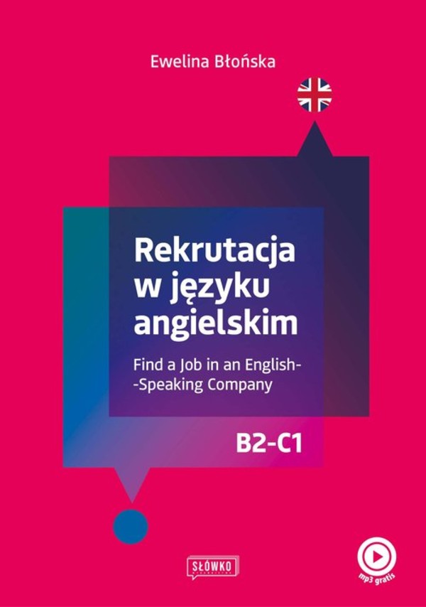 Rekrutacja w języku angielskim Find a Job in an English-Speaking Company
