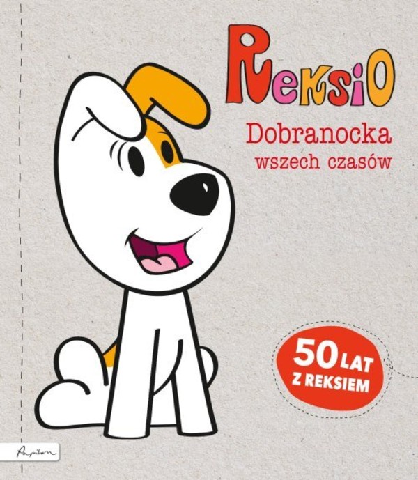 Reksio. Dobranocka wszech czasów