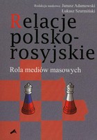 Relacje polsko-rosyjskie - pdf Rola mediów masowych