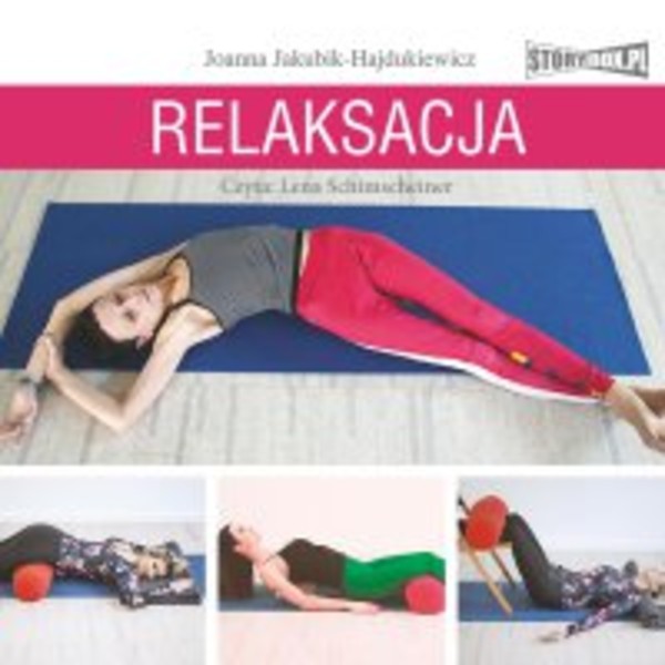 Relaksacja. Jak zadbać o ciało, umysł i emocje - Audiobook mp3