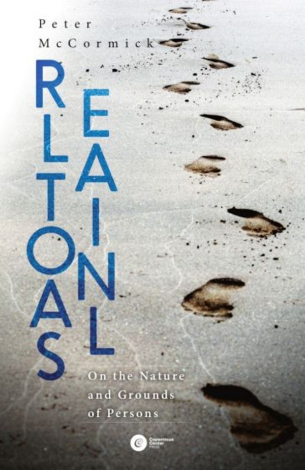 Relationals On the Nature and Grounds of Persons