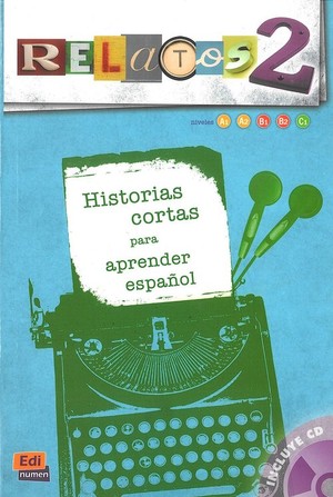 Relatos 2 ksiażka + CD Historias cortas para aprender espaol