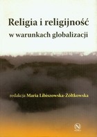 Religia i religijność w warunkach globalizacji - pdf