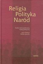 Religia Polityka Naród - pdf Studia nad współczesną myślą polityczną