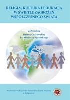 Religia, rodzina i edukacja w świetle zagrożeń współczesnego świat - pdf