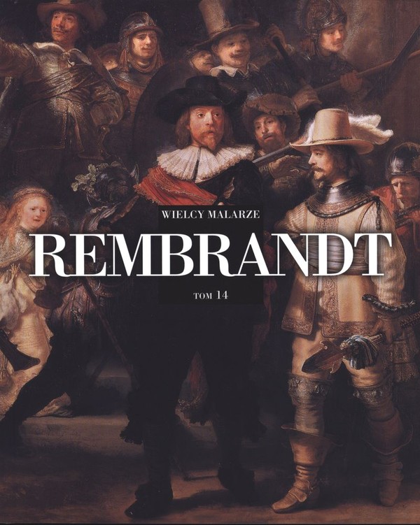 Rembrandt Wielcy malarze Tom 14