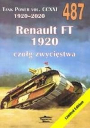 Renault FT 1920 Czołg zwycięstwa Tank Power vol. CCXXI (1920-2020)