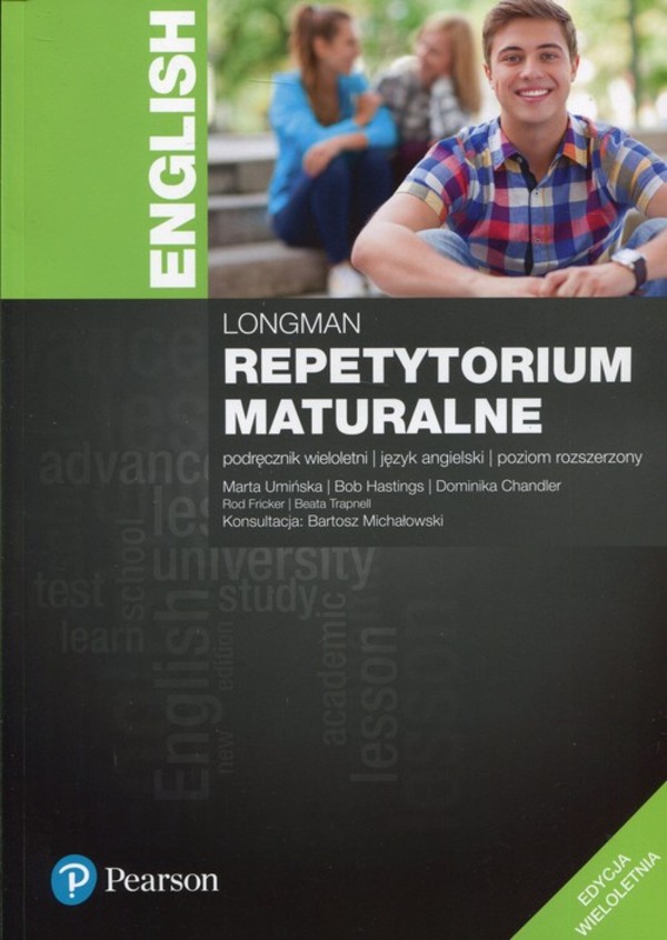 Repetytorium maturalne. Podręcznik Język angielski Poziom rozszerzony Matura 2017 Edycja wieloletnia