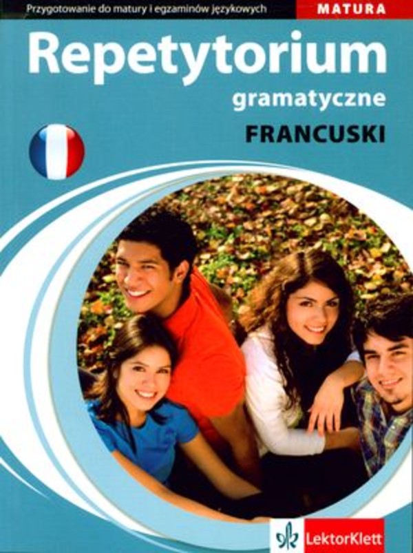 Repetytorium gramatyczne Francuski. Matura