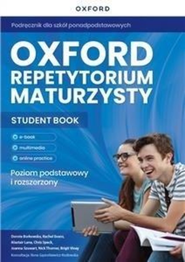 Oxford Repetytorium Maturzysty Matura 2023 Poziom Podstawowy i Rozszerzony + Online Practice po podstawówce, 4-letnie liceum i 5-letnie technikum