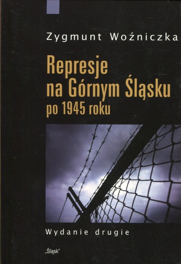 Represje na Górnym Śląsku po 1945 roku