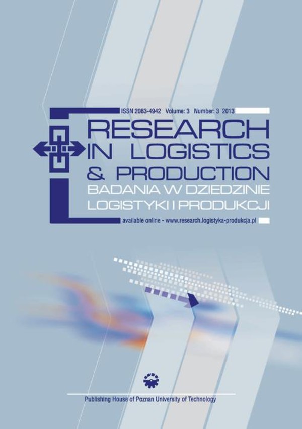 Research in Logistics & Production - Badania w dziedzinie logistyki i produkcji, Vol. 3, No. 3, 2013 - pdf