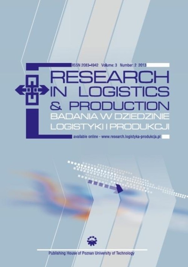 Research in Logistics & Production - Badania w dziedzinie logistyki i produkcji, Vol. 3, No. 2, 2013 - pdf