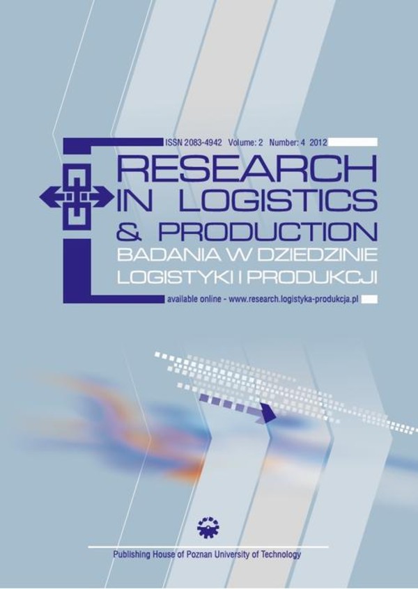 Research in Logistics & Production - Badania w dziedzinie logistyki i produkcji, Vol. 2, No. 4, 2012 - pdf