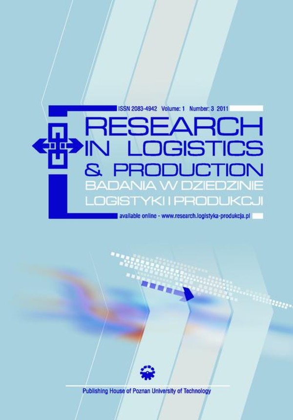 Research in Logistics & Production - Badania w dziedzinie logistyki i produkcji, Vol. 1, No. 3, 2011 - pdf