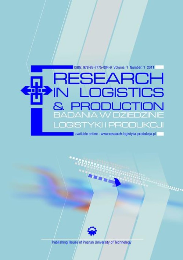 Research in Logistics & Production - Badania w dziedzinie logistyki i produkcji, Vol. 1, No. 1, 2011 - pdf
