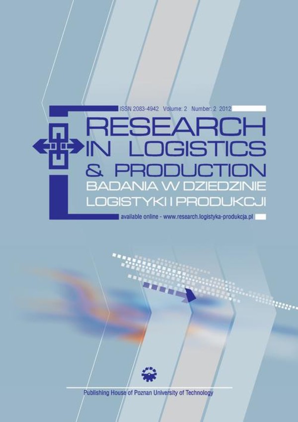 Research in Logistics & Production - Badania w dziedzinie logistyki i produkcji, Vol. 2, No. 2, 2012 - pdf