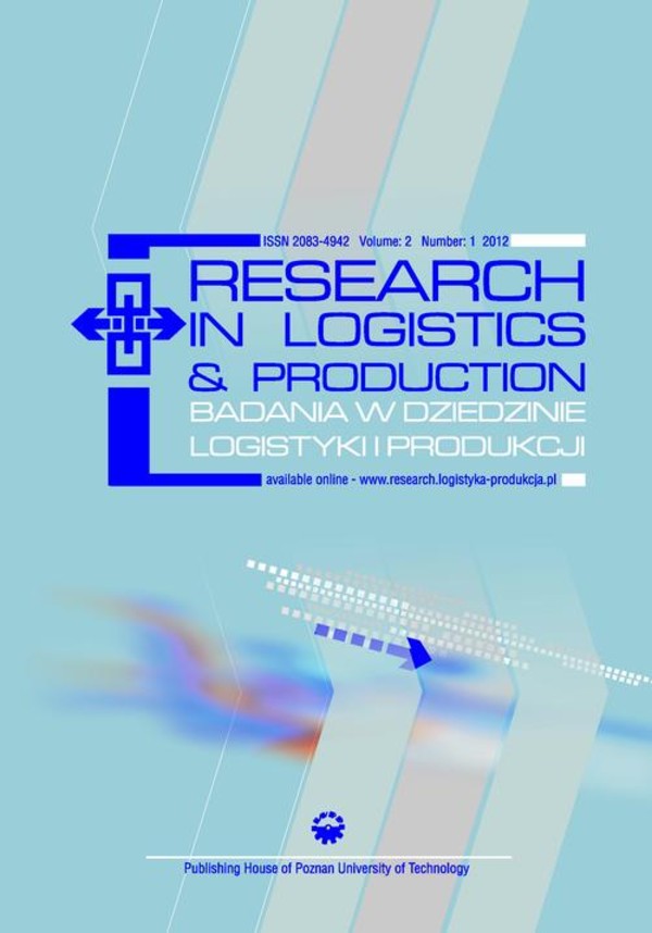 Research in Logistics & Production - Badania w dziedzinie logistyki i produkcji, Vol. 2, No. 1, 2012 - pdf