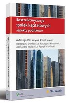 Restrukturyzacje spółek kapitałowych - pdf Aspekty podatkowe