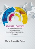 Reverse logistics of defective products in management of manufacturing enterprises Monograph